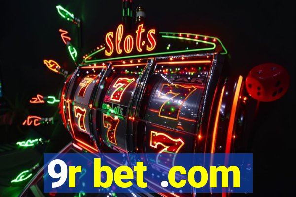 9r bet .com